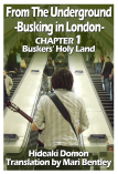 From The Underground Busking in London CHAPTER1 Buskers’ Holy Land