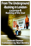 From The Underground Busking in London CHAPTER4 Busking of the Soul